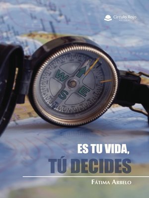 cover image of ES TU VIDA, TÚ DECIDES